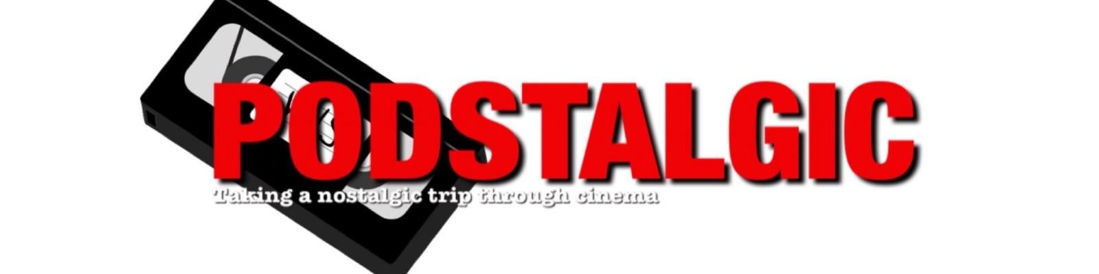 Podstalgic: A Film Podcast